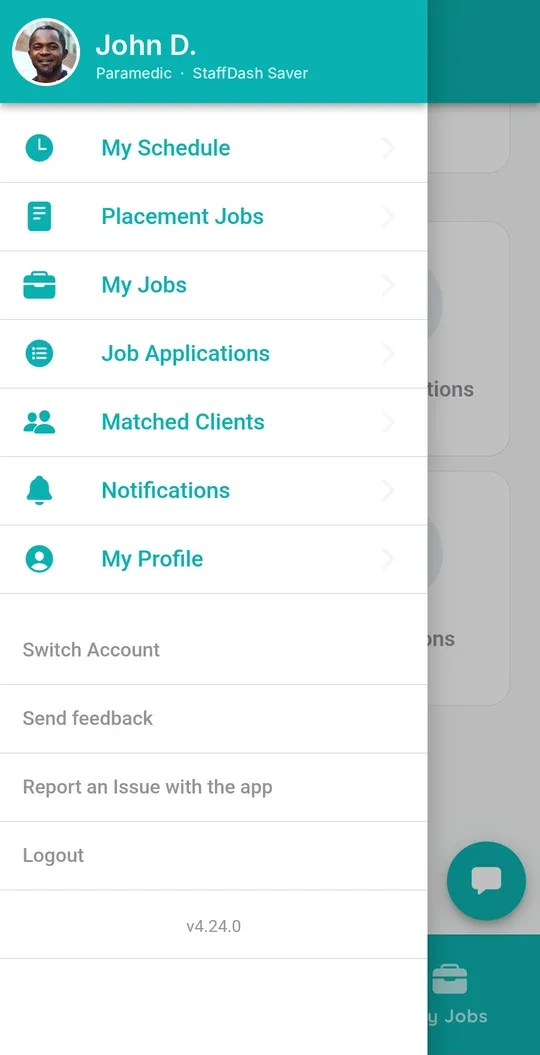 StaffDash app menu for a Saver with My Schedule, Placement Jobs, My Jobs, Job Applications, Matched Clients, Notifications and My Profile